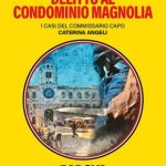 Copertina Delitto al condominio Magnolia