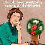 Copertina Piccoli inconvenienti prima della felicità